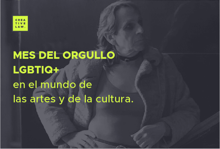 Mes del orgullo LGBTIQ+ en el mundo de las artes y de la cultura.